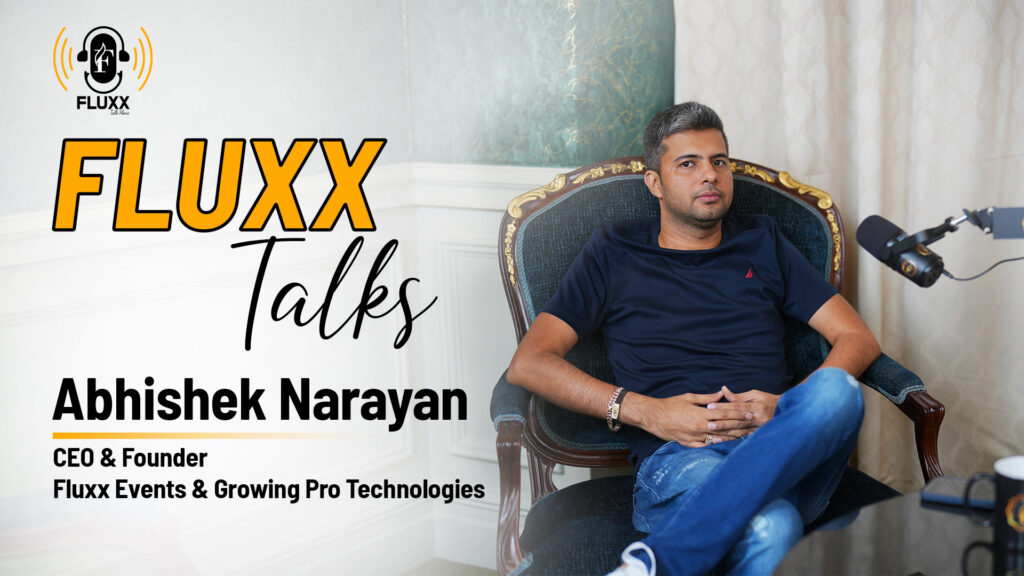 Fluxx Talks with Abhishek Narayan